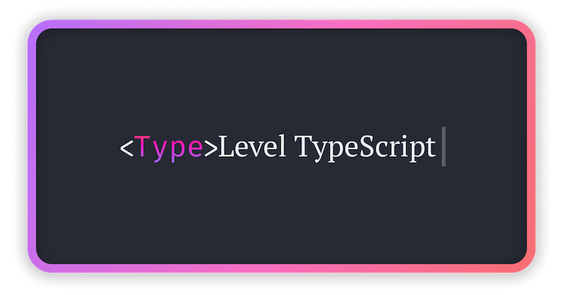 Learn how to unleash the full potential of the type system of TypeScript